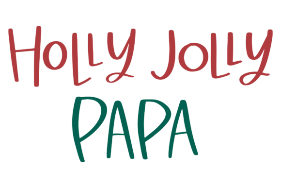 Holly Jolly Papa Graphics for Crafts