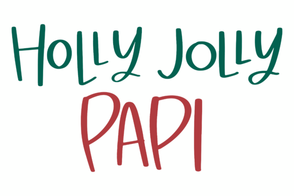 Holly Jolly Papi Graphics for Crafts