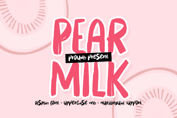 Pear Milk Display Fonts Review for Sellers